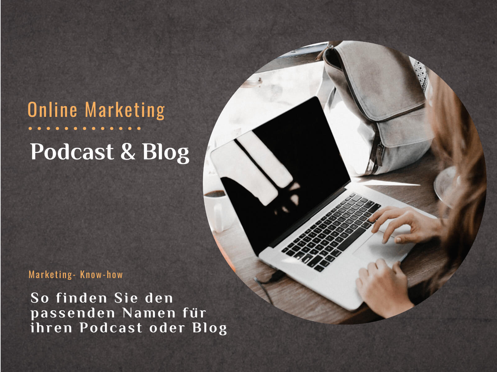 So finden Sie den passenden Namen für Ihren Podcast oder Blog - Agentur Brunner und Rost