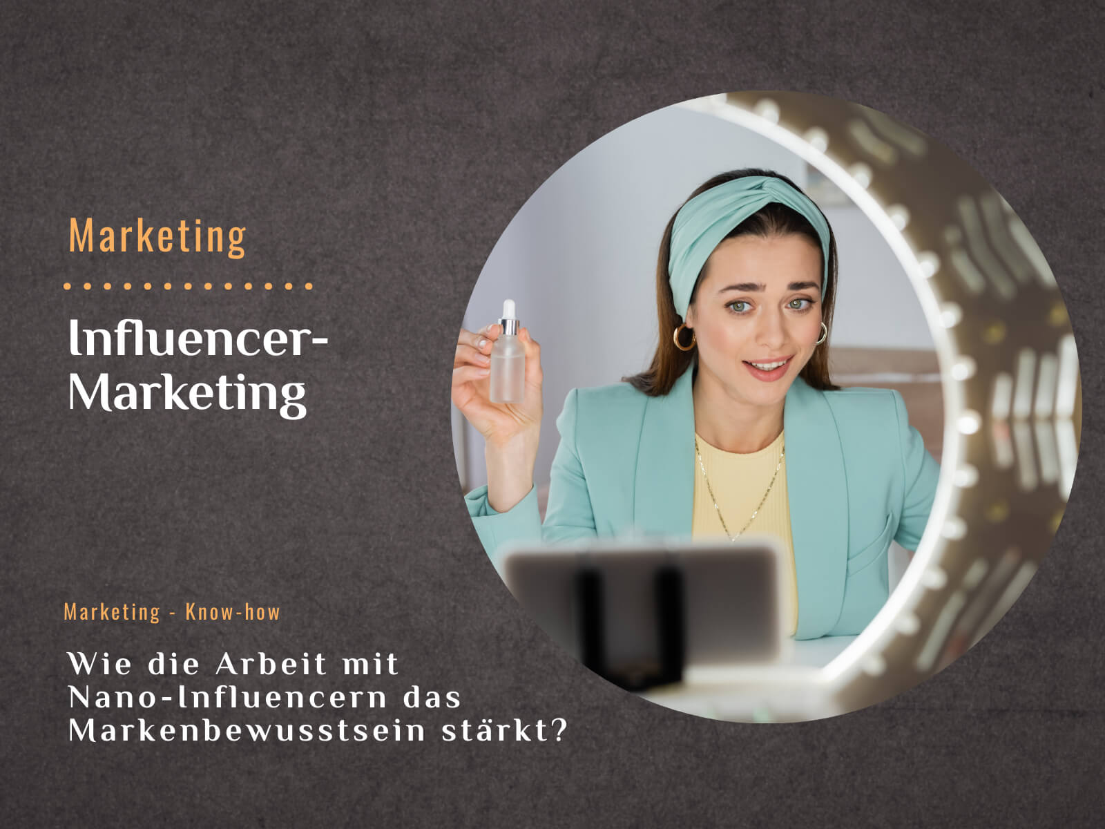 Influencer Marketing - Agentur Brunner & Rost