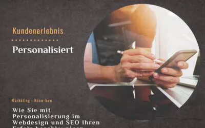 Wie Sie mit Personalisierung im Webdesign und SEO Ihren Erfolg beschleunigen